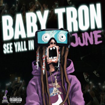 BabyTron See Yall In June