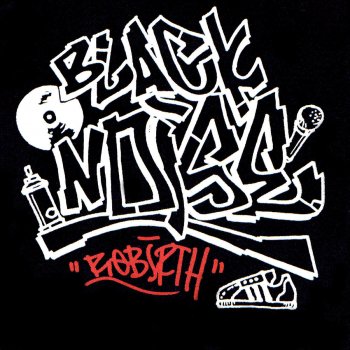 Black Noise Always