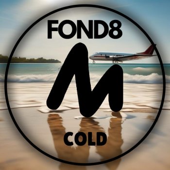 Fond8 Cold