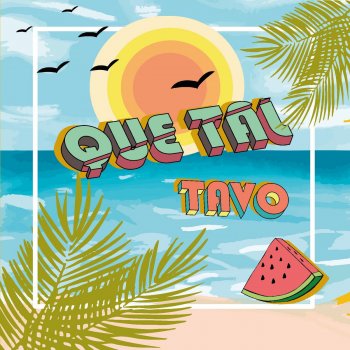 TAVO Que Tal