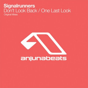 Signalrunners One Last Look (original mix)