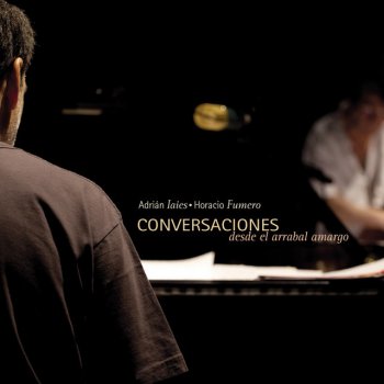 Adrián Iaies feat. Horacio Fumero Fuimos - En Vivo
