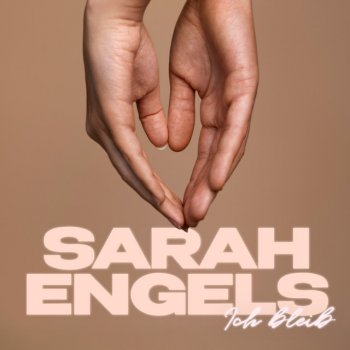 Sarah Engels Ich bleib