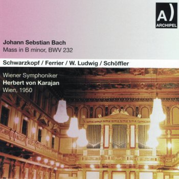 Elisabeth Schwarzkopf, Paul Schöffler, Kathleen Ferrier, Wiener Symphoniker, Wolfgang Schneiderhan, Herbert von Karajan, Alfred Poell & Walter Ludwig Symbolicum nicenum : Et expecto