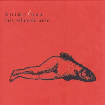 Luis Eduardo Aute Las Huellas del Crimen