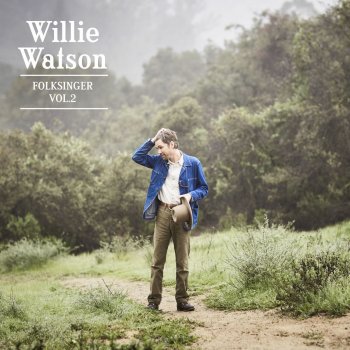 Willie Watson Leavin' Blues