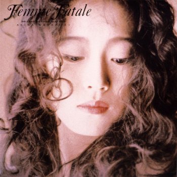 Akina Nakamori Femme Fatale