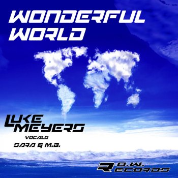 Luke Meyers Wonderful World (Original Mix)