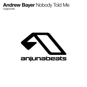 Andrew Bayer Nobody Told Me