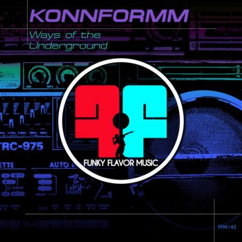 KonnFormm Ways of the Underground