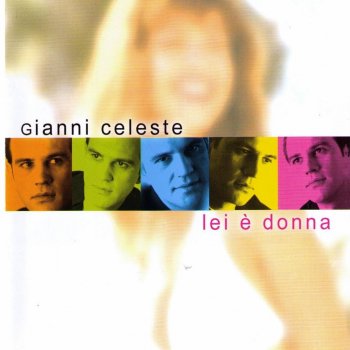 Gianni Celeste Lei dov'è