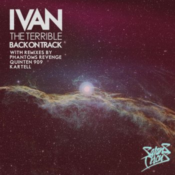 Ivan the Terrible Back On Track (Kartell Remix)