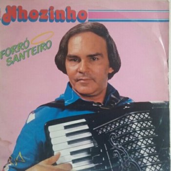 Nhozinho Forró Santeiro (1986 Remasterizado)