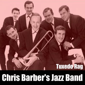 Chris Barber's Jazz Band Just a Little while To Stay