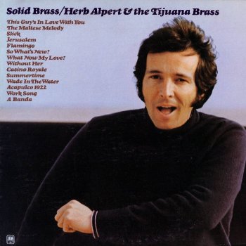 Herb Alpert & The Tijuana Brass The Guy's in Love With You