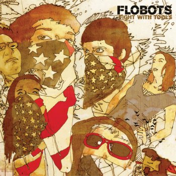 Flobots There's A War Going On For Your Mind