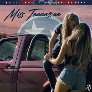 Katie Noel Miss Tennessee (feat. Autumn Brooke)