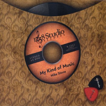 Исполнитель Mike Stone, альбом My Kind of Music