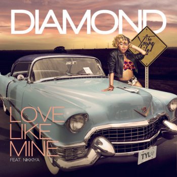 Diamond feat. Nikkiya Love Like Mine