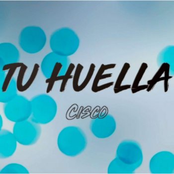 Cisco Tu Huella