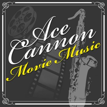 Ace Cannon Love on the Rocks (From "the Jazz Singer")
