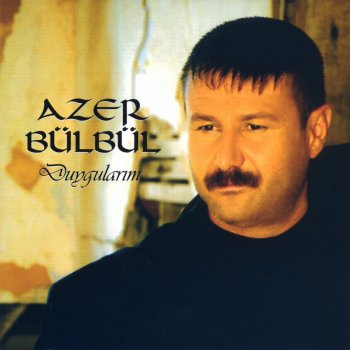 Azer Bülbül Caney
