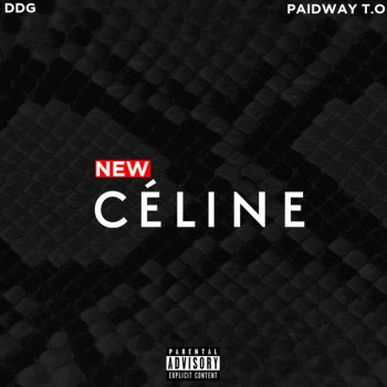 Paidway T.O feat. DDG New Celine