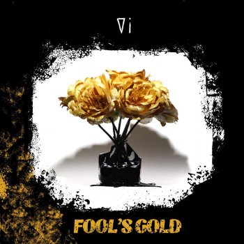 Vi Fool's Gold