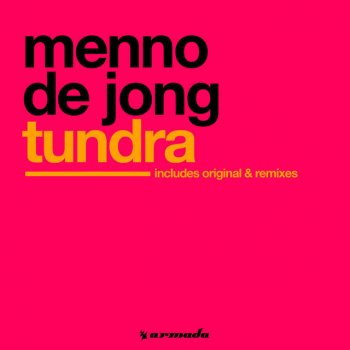 Menno De Jong Tundra (Radio Edit)