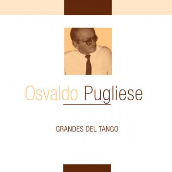 Osvaldo Pugliese & Alberto Morán Cobardía