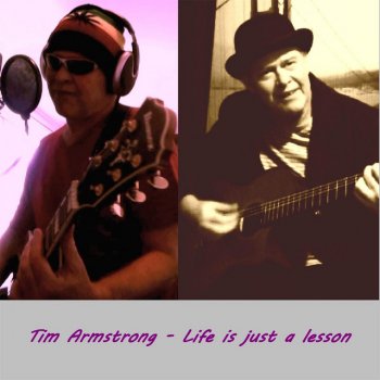 Tim Armstrong The More You Have, The Less You Got