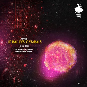 Bessiff Le Bal Des Cymbals - Original Mix