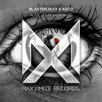 Blasterjaxx feat. ASCO & Norah B. Alive (feat. Norah B.)