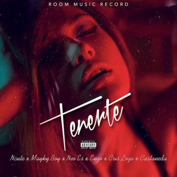 Ncute Tenerte (feat. Neo Es, Enzo, Cris Loza, Mayky Boy & Castaneda)