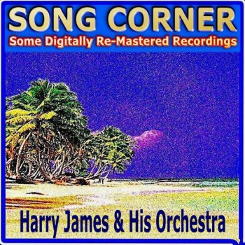 Harry James & His Orchestra WHEN WE'RE ALONE/PENTHOUSE SERENADE - Original