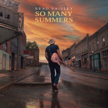 Brad Paisley So Many Summers