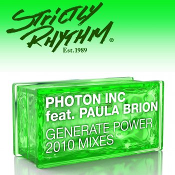 Исполнитель Photon Inc. feat. Paula Brion, альбом Generate Power [2010 Mixes]