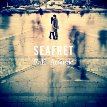 Seafret Fall (Acoustic)