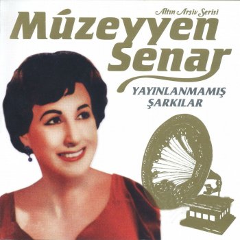 Müzeyyen Senar Kimseye Etmem Şikayet