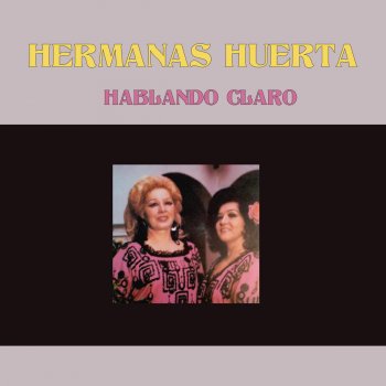 Hermanas Huerta Nuevo Despertar