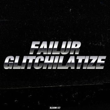 Xlson137 Failur Glitchilatize