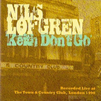Nils Lofgren Goin' Back (Live)