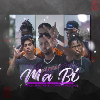 Phantom Mob feat. Murillo Zenki, B.I.G Carter & JayA Luuck Ma Bí