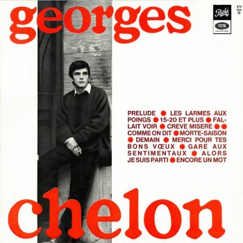 Georges Chelon Encore un mot