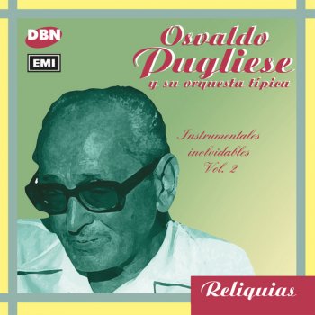 Osvaldo Pugliese Malandraca (Instrumental)