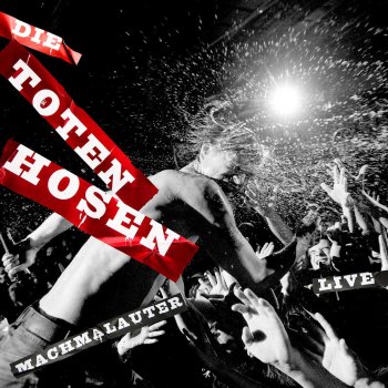 Die Toten Hosen Der letzte Kuss (Live)