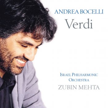 Andrea Bocelli feat. Israel Philharmonic Orchestra & Zubin Mehta Don Carlo / Act 1: "Io la vidi e al suo sorriso"