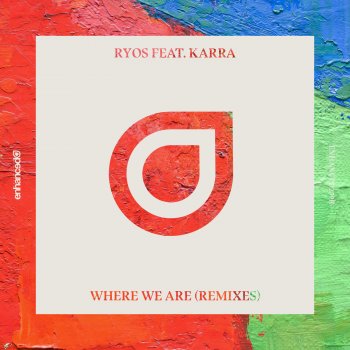 Ryos feat. KARRA Where We Are (TELYKast Remix)