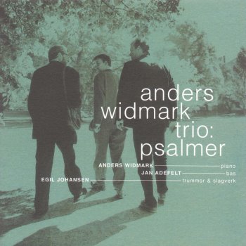 Anders Widmark Trio En Vänlig Grönskas Rika Dräkt (Psalm 201)