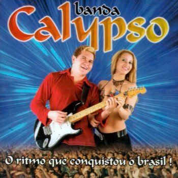 Banda Calypso Mistura de Amor